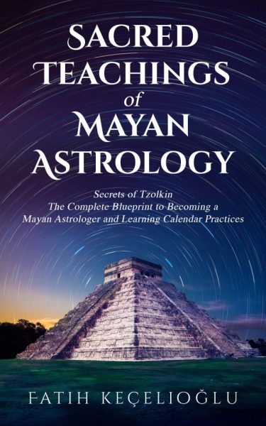 Sacred Teachings of Mayan Astrology
